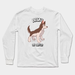 Husky On Watch Long Sleeve T-Shirt